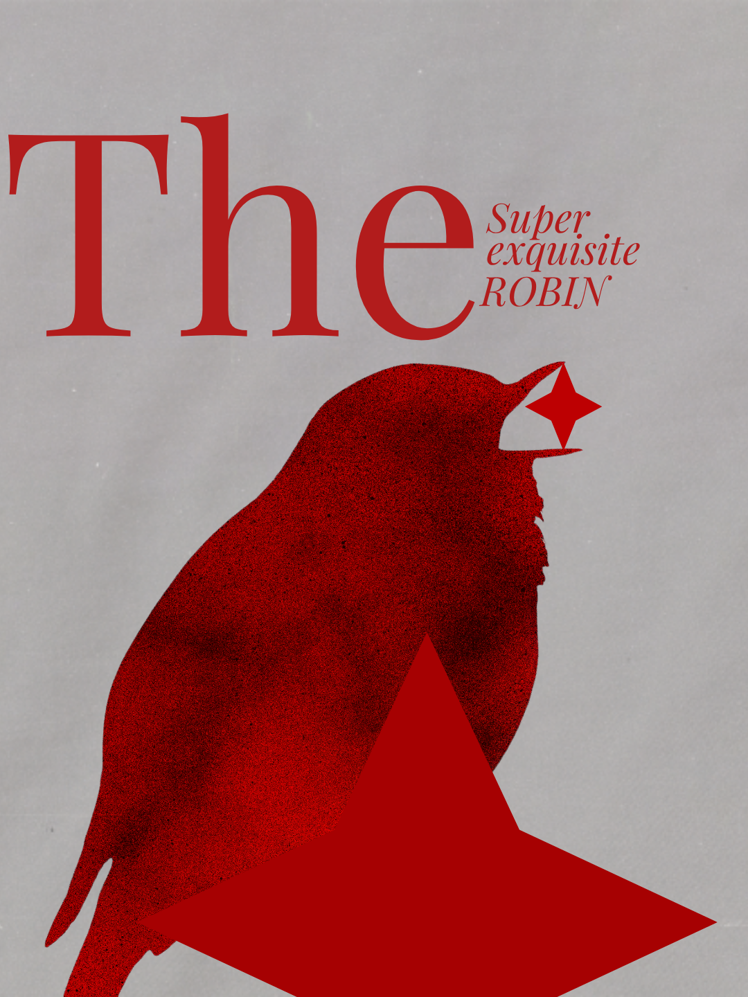 The Exquisite Robin, a daily flyer design by Holly